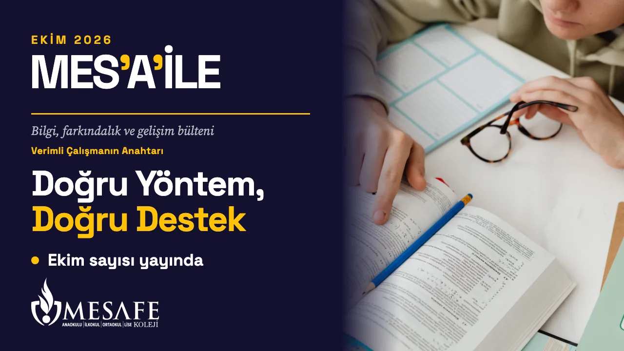 Verimli Çalışma: Doğru Yöntem, Doğru Destek — MES'A'İLE Ekim Sayısı Yayında